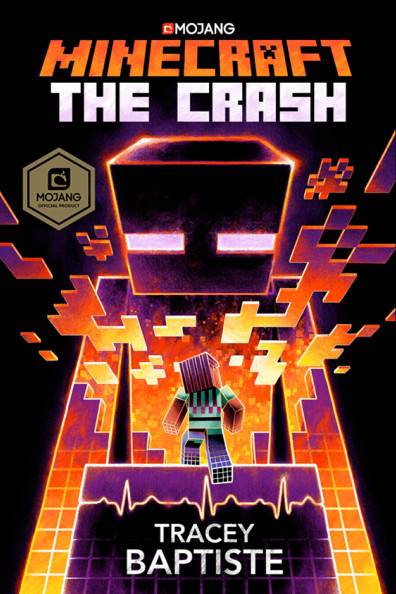 Minecraft: Broken Minecraft: The Crash novel