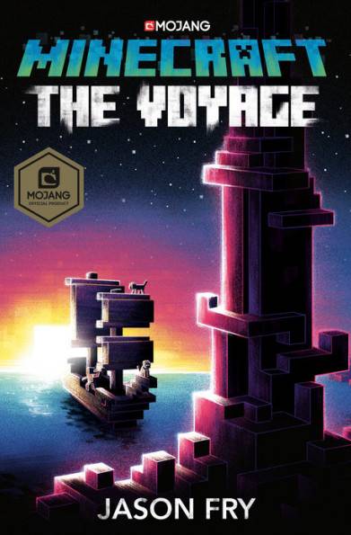 Minecraft: Voyager Minecraft: The Voyage Novel