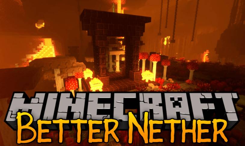 Minecraft1.19-1.12.2 Better Betternether Mod