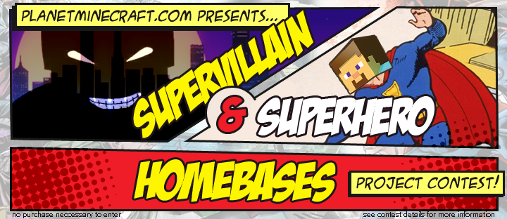 SUPERHERO and Supervillain Homebase Building Competition